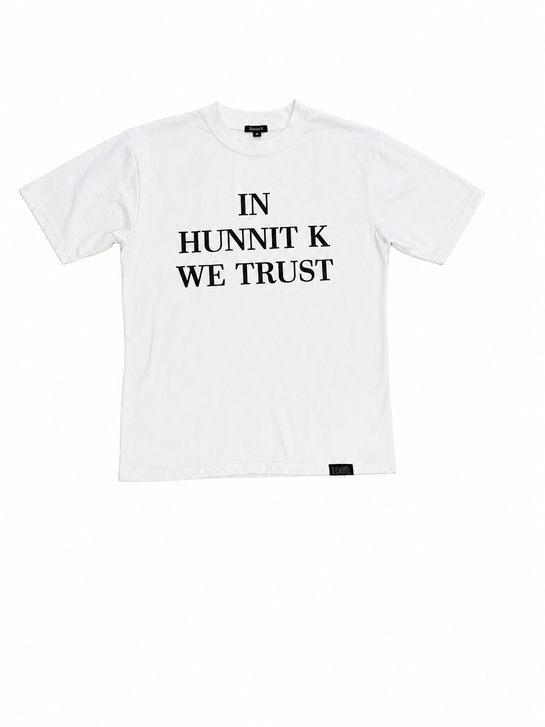 HUNNIT K “IN HUNNIT K WE TRUST” T-Shirt